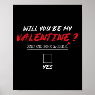 Zal Je Mijn Valentijns T-shirt Zijn  Poster