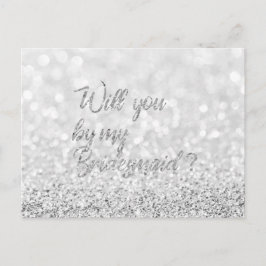 Zal jij mijn Bridesmaid Script Silver Glitter zijn Uitnodiging Briefkaart