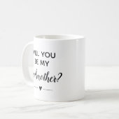 Zal jij mijn godmoeder voorstel zijn? koffiemok (Voorkant links)