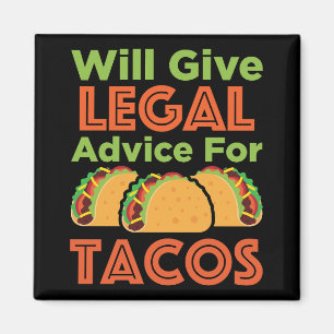 Zal juridisch advies geven voor Tacos Advocaat Magneet