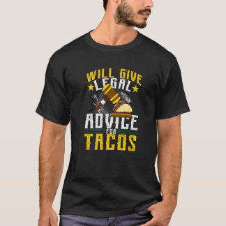zal juridisch advies geven voor tacos advocaat out t-shirt