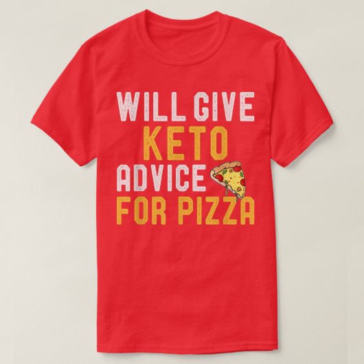 Zal Keto advies geven voor Pizza Funny Ketogenic d T-shirt (Design voorkant)