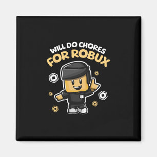 Zal Klusjes Doen Voor Robux - Grappig Gaming Ontwe Magneet