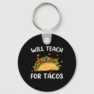 zal lesgeven voor tacos cute leraar Funny Taco Cin Sleutelhanger