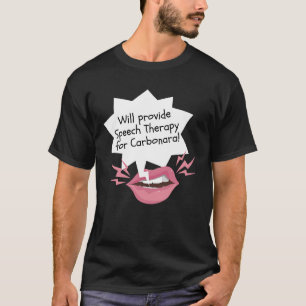 Zal logopedie bieden voor Carbonara T-shirt