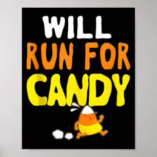 Zal lopen voor snoep grappige Halloween hardloper  Poster