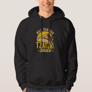 Zal lopen voor Tzatziki saus Mediterrane keuken Hoodie