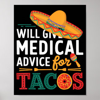 Zal medisch advies geven voor taco's Grappige dokt Poster
