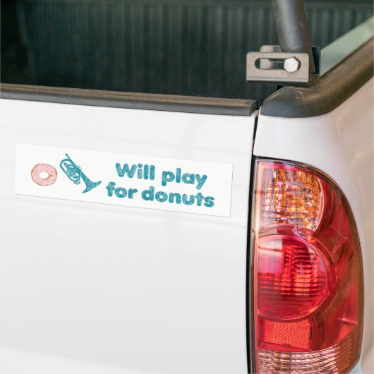 Zal Mellophone spelen voor donuts Bumpersticker (Op Truck)