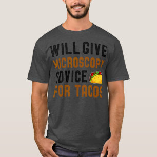 Zal microscopieadvies geven aan tacos Funny Sciens T-shirt