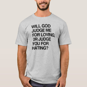 ZAL MIJ RECHTVAARDIGEN VOOR LOVIN T-SHIRT