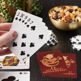ZAL MIJN BROER HANDELEN VOOR SNOEP grappig hallowe Pokerkaarten