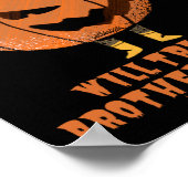 ZAL MIJN BROER HANDELEN VOOR SNOEP grappig hallowe Poster (Hoek)