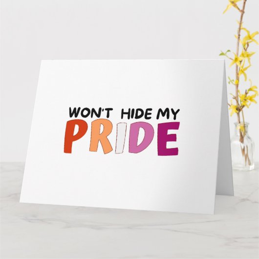 Zal mijn trots niet verbergen lesbisch kaart (Gele Bloem)