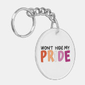 Zal mijn trots niet verbergen lesbisch sleutelhanger (Voorkant Links)