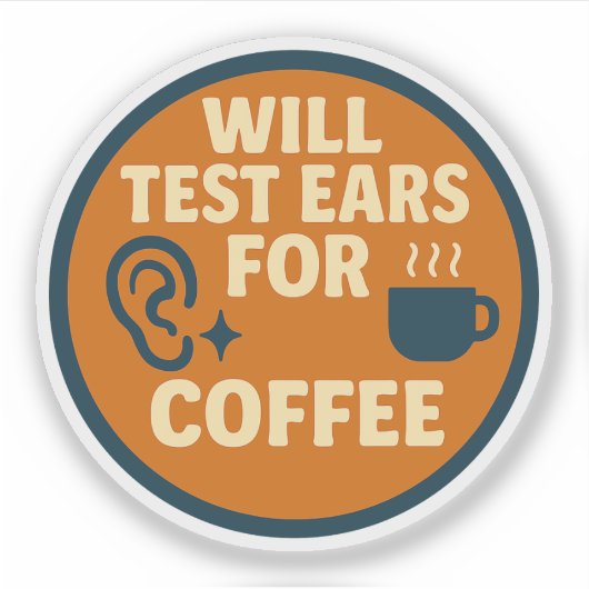 Zal Oren Testen voor Koffie Sticker (Voorkant)