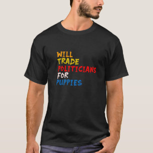 Zal politici ruilen voor Puppies Republikeinen DEM T-shirt