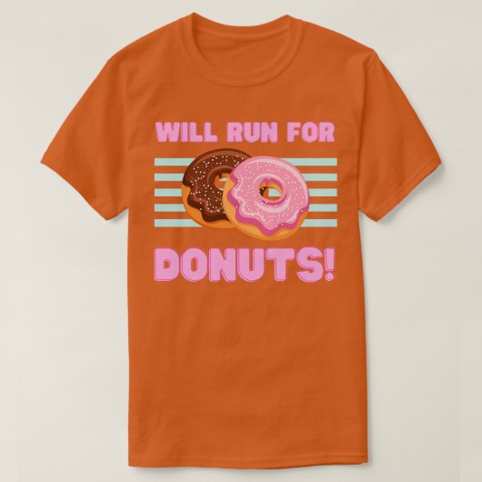 Zal Rennen voor Donuts T-shirt (Design voorkant)