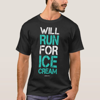 Zal rennen voor Ice Cream Shirt Funny Runner Shirt