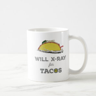 Zal Röntgenstralen voor Tacos: Rad Tech Humor Koffiemok