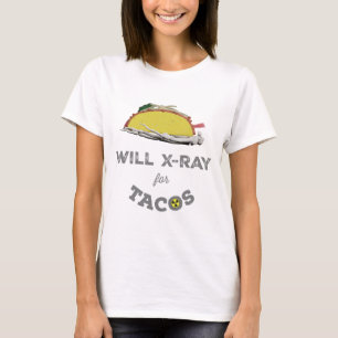 Zal Röntgenstralen voor Tacos: Rad Tech Humor T-shirt