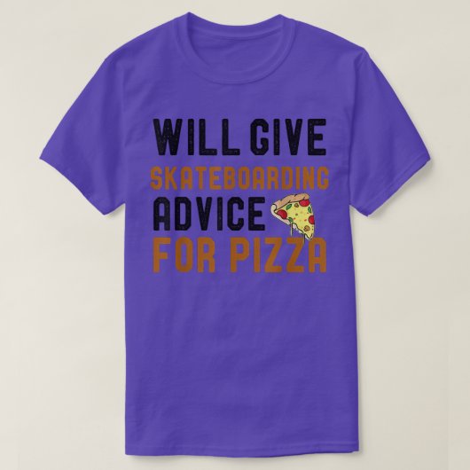 Zal skateboarden advies geven voor Pizza Funny Pla T-shirt (Design voorkant)