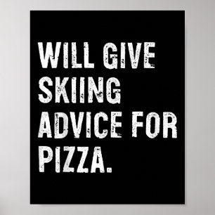 Zal skiadvies geven voor pizza grappige ski-coach poster
