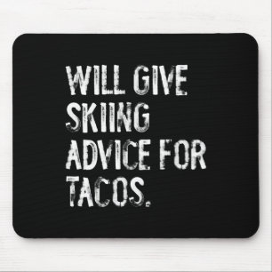 Zal skiadvies geven voor taco's grappige ski-coach muismat