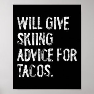 Zal skiadvies geven voor taco's grappige ski-coach poster