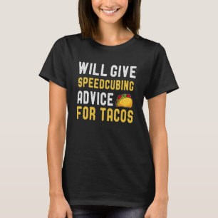 Zal Speed Cubing advies geven voor taco puzzels T-shirt