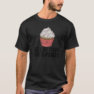 Zal studieresultaten doen voor cupcakes vrouwen di t-shirt