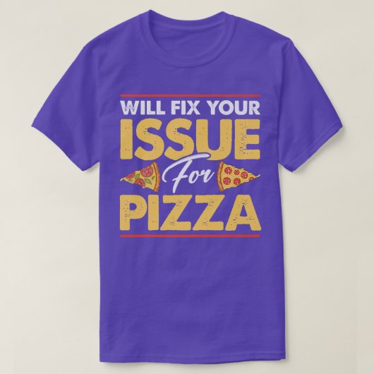 Zal uw probleem voor Pizza Eating Pizza Italiaans T-shirt (Design voorkant)