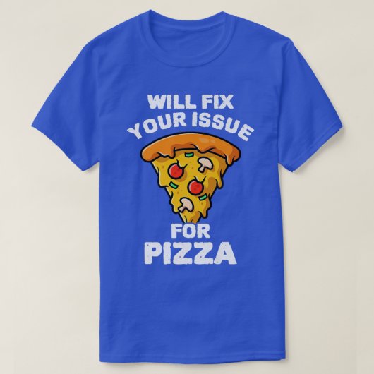 Zal uw probleem voor Pizza Eating Pizza Italiaans T-shirt (Design voorkant)