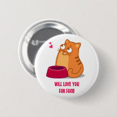 ZAL VAN JE HOUDEN OP DE VOEDSELknop Ronde Button 5,7 Cm (Voorkant /achterkant)