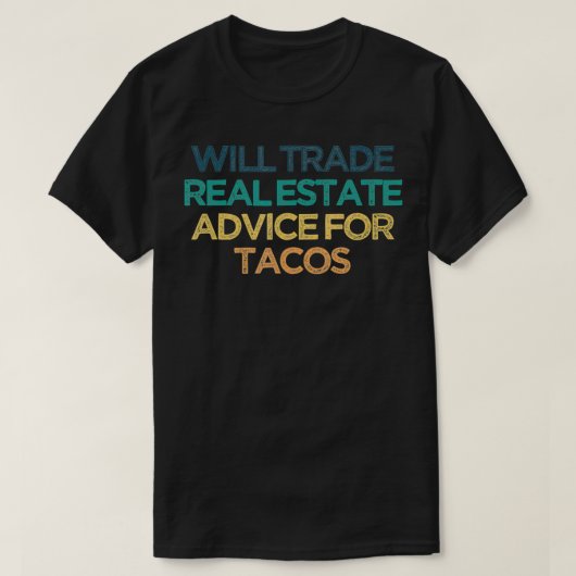 Zal vastgoedadvies verhandelen voor tacos Funny Cu T-shirt (Design voorkant)