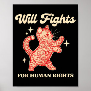 Zal vechten voor de mensenrechten grappige kat soc poster