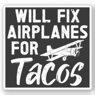 zal vliegtuigen voor taco's repareren sticker