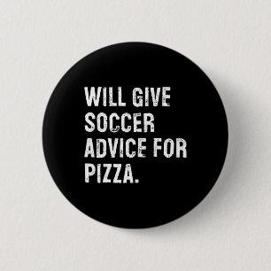 Zal Voetbaladvies Geven Voor Pizza Grappige Voetba Ronde Button 5,7 Cm