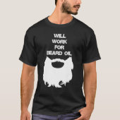 Zal werken voor baardolie baard Man T-shirt (Voorkant)