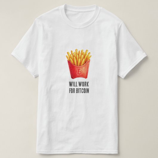 Zal Werken Voor Bitcoin (Wit) T-shirt (Design voorkant)