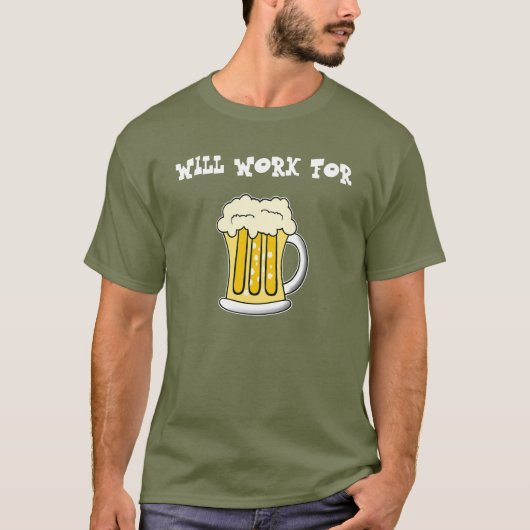 zal werken voor het T-shirt van bier (Voorkant)