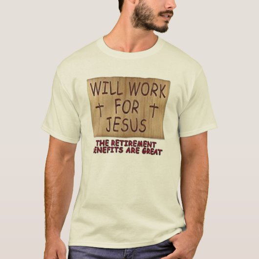 zal werken voor Jezus Shirt 15 (Voorkant)