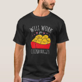 zal werken voor kippen nuggets foodie nug l t-shirt (Voorkant)