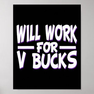 Zal Werken Voor V Bucks Ontwerp Gamer Jeugd Grappi Poster