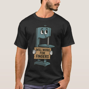 Zal Werken voor Vingers – Donkere Werkplaats Humor T-shirt