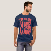 Zal ze het SPAM-MAN verlaten? T-shirt (Voorkant volledig)