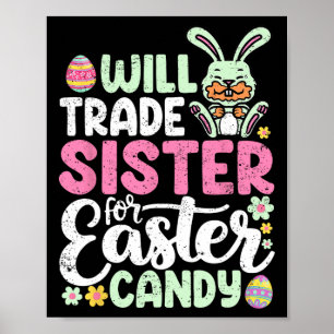 Zal Zus Ruilen Voor Pasen Snoep Grappige Jongens P Poster