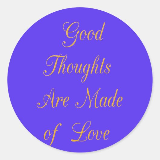 Zalige Reflecties: Goede Gedachten van Liefde Ronde Sticker (Voorkant)