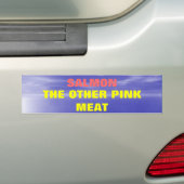Zalm het andere roze vlees bumpersticker (Op auto)