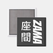 Zama in het Engels en Japans Kanji Characters Magneet (Voorkant / Achterkant)